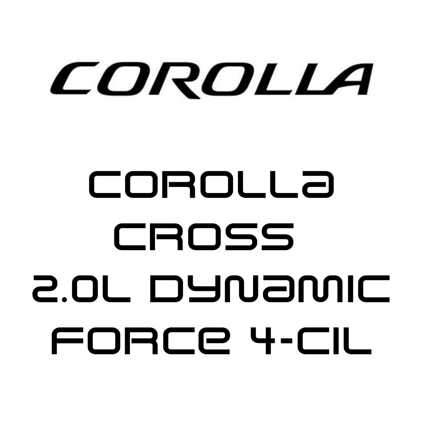 Corolla Cross 2.0L Dynamic Force 4-Cil