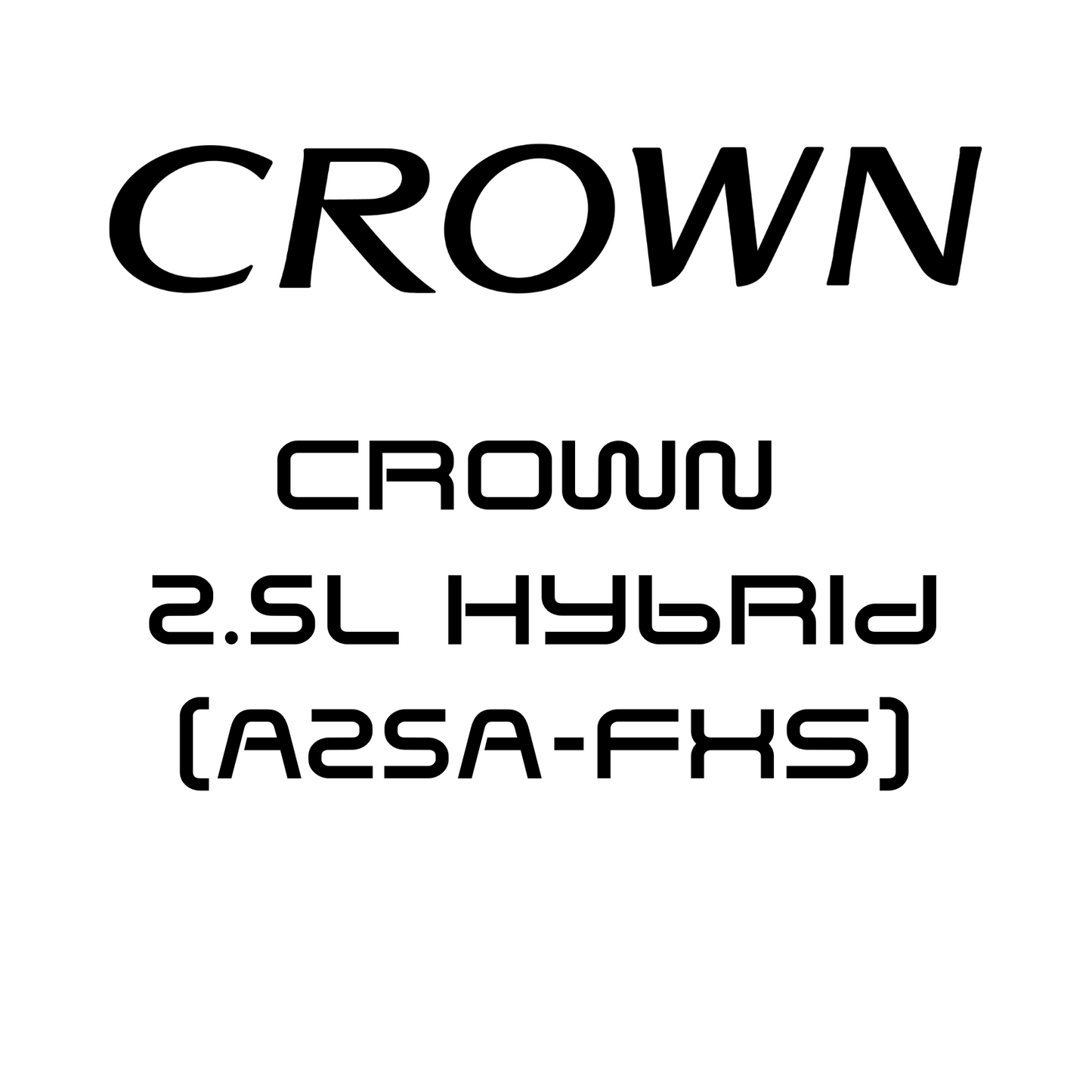 Crown 2.5L Hybrid (A25A-FXS)