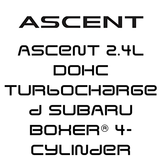 Ascent 2.4L DOHC Turbocharged SUBARU BOXER® 4-Cylinder