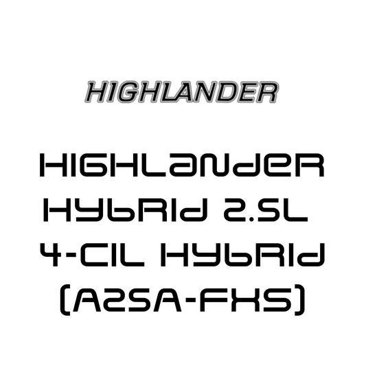 Highlander Hybrid 2.5L  4-Cil Hybrid (A25A-FXS)