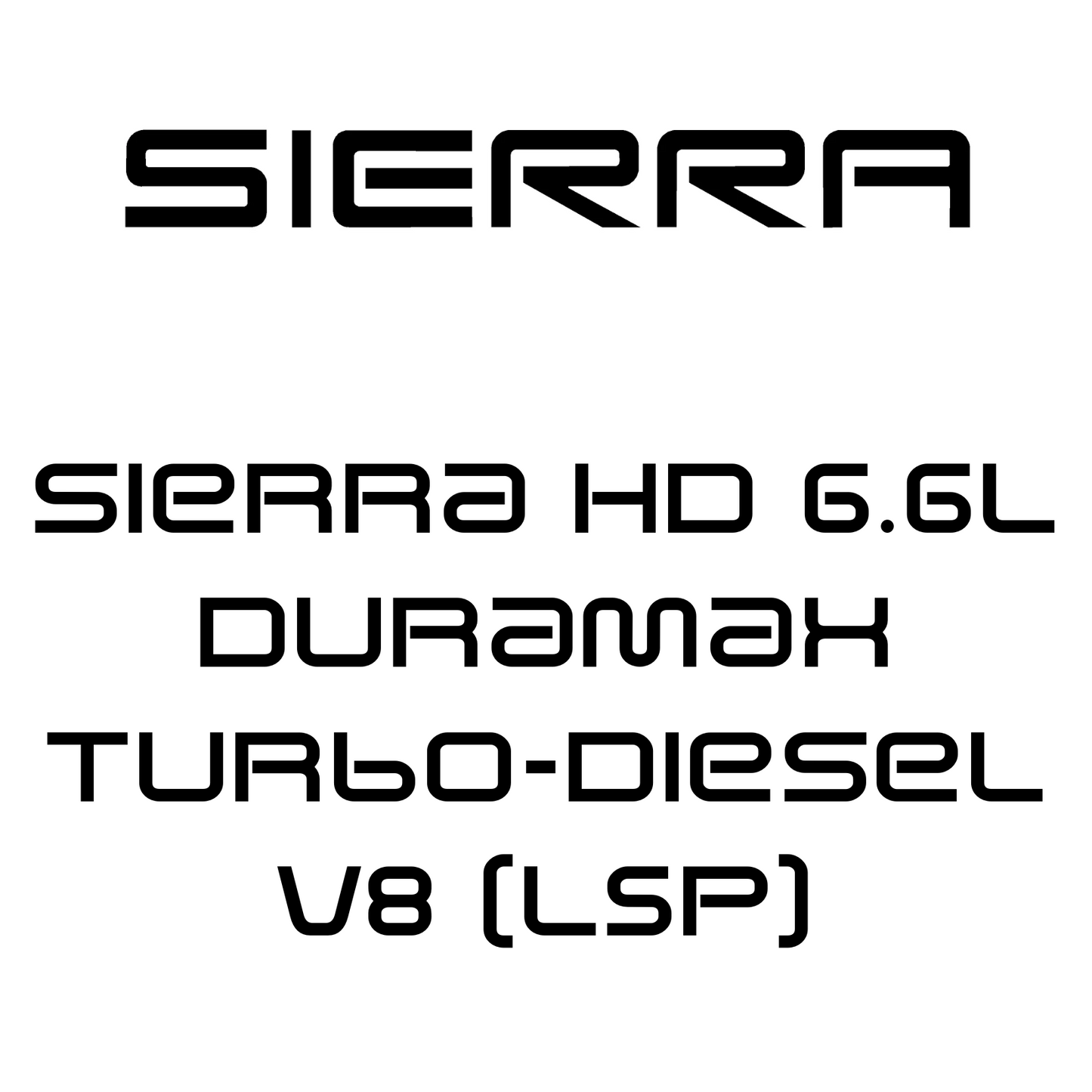 Sierra HD 6.6L Duramax Turbo-Diesel V8 (L5P)