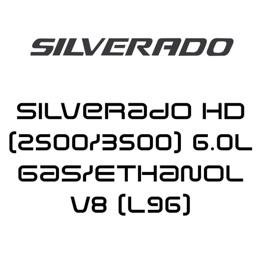Silverado HD (2500/3500) 6.0L Gas/Ethanol V8 (L96)