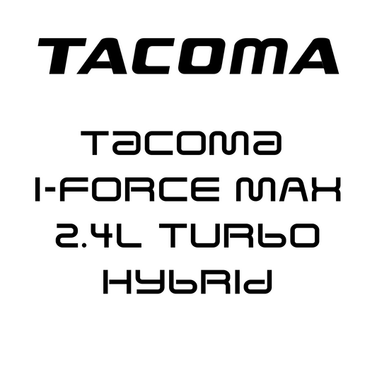 Tacoma i-FORCE MAX 2.4L Turbo Hybrid